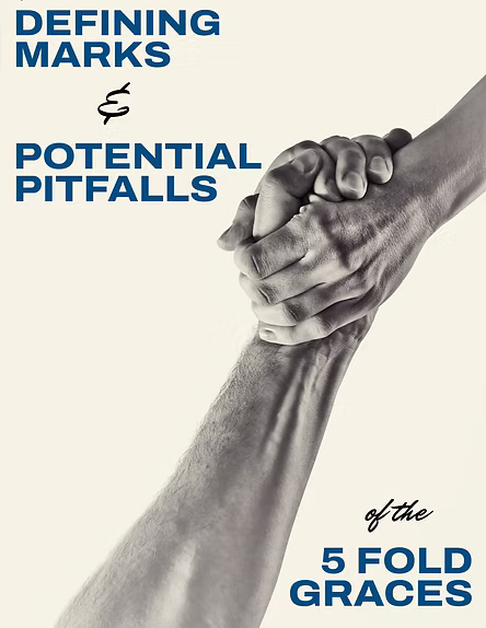 Cover of The Defining Marks and Potential Pitfalls of the 5-Fold Graces